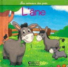 L'âne, l'ânesse et l?ânon - Gilles Laurendon - V258770