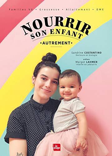 Nourrir son enfant autrement