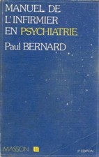 Manuel de l'infirmier en psychiatrie - Bernard - V2101234