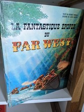 La Fantastique Epopée du Far-West tome 1 dargaud 1974