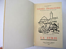 Colonisation. La Syrie. Terre