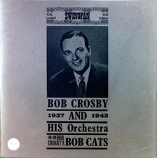 Bob Crosby And His Orchestra /