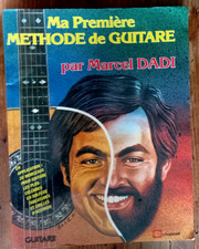 Marcel DADI Ma première méthode de guitare ( édition originale 1982)