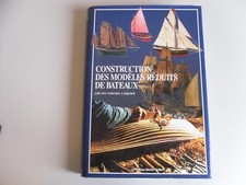Construction des modèles réduits de bateaux De Catus Dauchez Lequesne modélisme