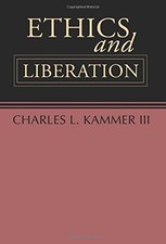 ETHICS AND LIBERATION: AN