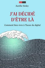 j'ai décidé d'être là -