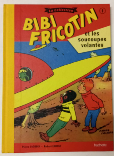 Bibi fricotin les soucoupes - bibi,
