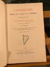 Richard Wagner. Tannhauser : Opéra en 3 actes et 4 tableaux. Paroles françaises 