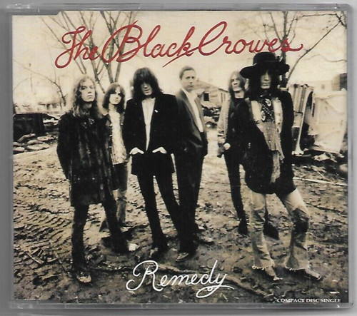 The black crowes remedy - the,