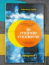 LE MONDE MODERNE, G. BELLOC