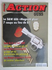 ACTION GUNS N° 196 / S&W 686 Magnum plus/ Colt 1889/ Browning BLR/ H&K VP 70