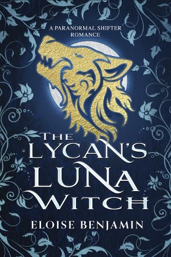 Eloise benjamin the lycan - benjamin, lycan's