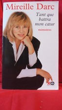 Tant que battra mon cœur " Mémoires " - Mireille Darc   - c6