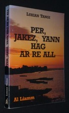 Per, Jakez,Yann hag ar re all