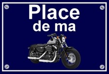 plaque " PLACE DE MA HARLEY DAVIDSON 48 Sportster "  22 cm x 15 cm x 3 mm