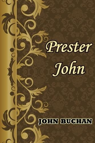 John buchan prester - john,