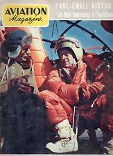 Aviation magazine n°230 1957 Paul Emile Victor