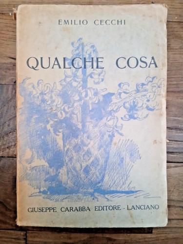 Emilio cecchi qualche cosa - cecchi,