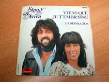 Shuky & Aviva - Viens que je t'embrasse - La Séparation - 1976 - 45 tours vinyle
