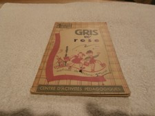 GRIS ET ROSE METHODE DE