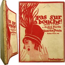 Partition complète chant opérette Pas sur la bouche 1925 Maurice Yvain Barde