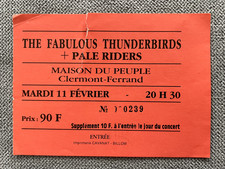 TICKET CONCERT "THE FABULOUS THUNDERBIRDS+PALE RIDERS" MAISON DU PEUPLE CLERMONT