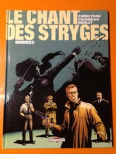 COBEYRAN/GUERINEAU : LE CHANT DES STRYGES T1 : OMBRES!