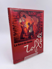 "Toffoli ou la Force du Destin", Pierre Gascar, Ed. Chêne, 1979