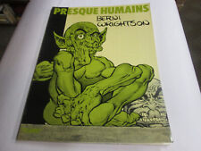 PRESQUE HUMAINS ..BERNI