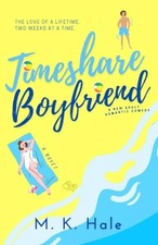 M K Hale - Timeshare Boyfriend