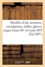 Meubles d'Art, Armoires