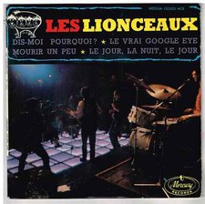 Les LIONCEAUX    Dis-moi Pourquoi         7" 45 tours EP