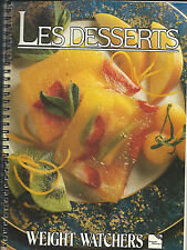 WEIGHT WATCHERS LES DESSERTS LIVRE RECETTES 1988