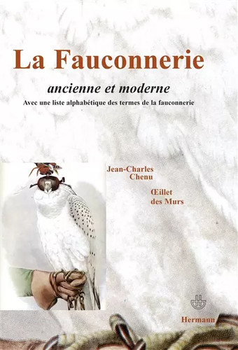 Fauconnerie ancienne et - la,