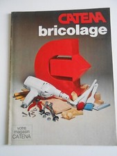 ANCIEN CATALOGUE CATENA BRICOLAGE 1974 N°70
