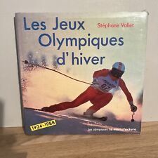 Livre Les Jeux Olympiques D’hiver 1924 1988 Par Stéphane Vallet 
