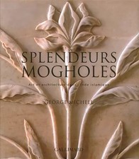 Splendeurs mogholes: Art et