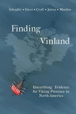 Alexandra Gross Taylor Croft Gina Schopfer Finding Vinland (Poche)