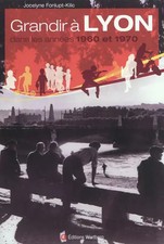 Grandir à Lyon Dans les