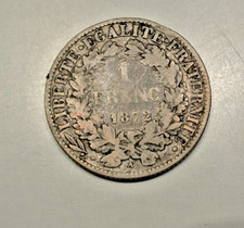 1 FRANC  CERES   ARGENT  1872   petit  A            a saisir petit prix 