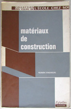Matériaux de construction L'école chez soi Réunion d'ingénieurs Eyrolles 1968