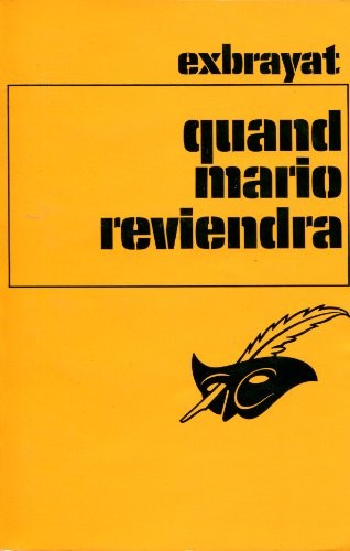 Quand mario reviendra - reviendra,
