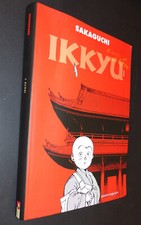 IKKYU T. 1 - SAKAGUCHI - MANGA - 2003- VENTS D'OUEST édition de luxe