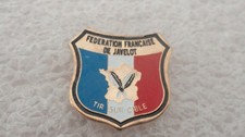 PIN S  FEDERATION FRANCAISE DE JAVELOT.  TIR SUR CIBLE