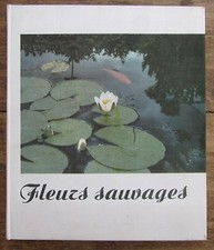 LIVRE CHROMOS FLEURS SAUVAGES