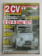 2 CV MAGAZINE n°70 /2 CV 4 Enac 1971/24 H en 2 CV classic/rallye nationale 7 '65