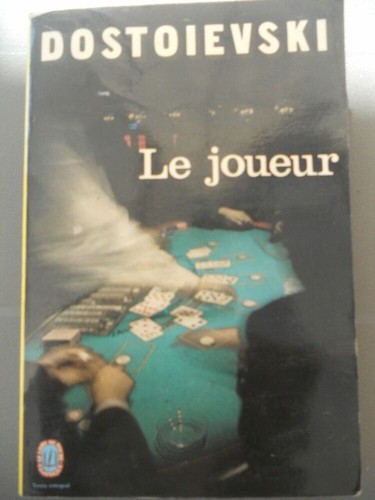 Dostoïevski joueur le - dostoïevski:,