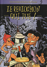 F Meynet  Fanfoué Le Reblochon qui tue EO