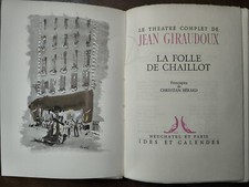 La folle de chaillot par Jean Giraudoux, 1947 / numéroté