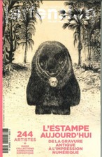  ARTENSION 31 H L'ESTAMPE AUJOURD'HUI 244 ARTISTES + GUIDE COLLECTIONS